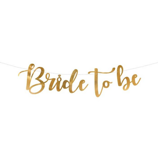 gold hanging bride to be banner