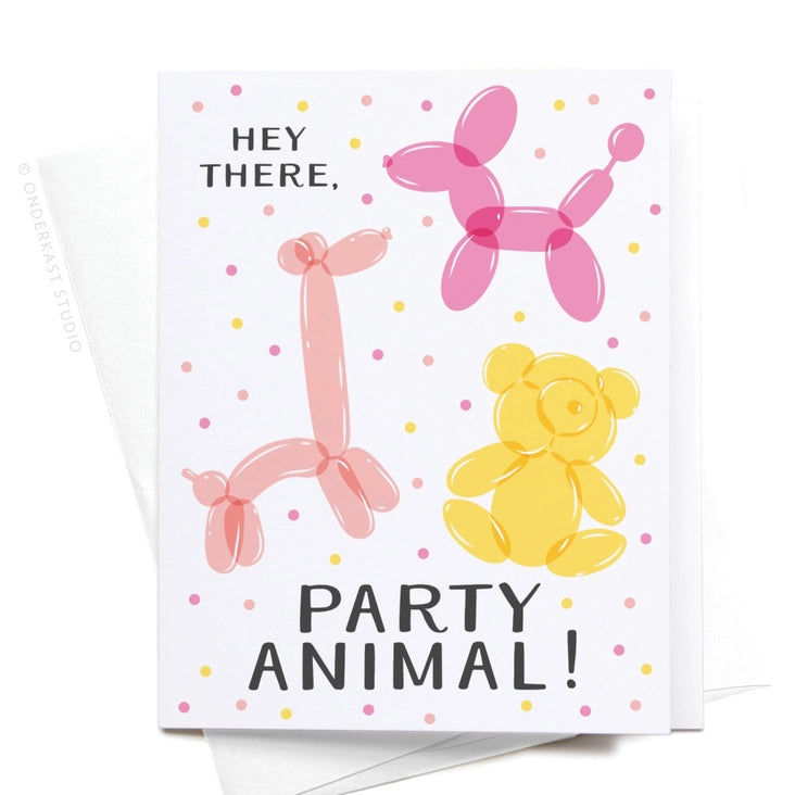 hey there, party animal greeting card